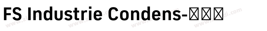FS Industrie Condens字体转换 FS Industrie Condens字体转换